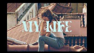 My Life (Official Music Video)