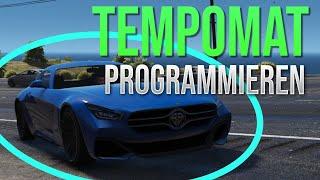 TEMPOMAT Script programmieren |  |  #fivem #lua für Beginner