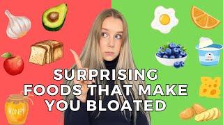 I NEVER KNEW THESE FOODS MADE ME BLOATED!