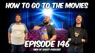 Episode 146: How To Go To The Movies