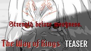 [Fan-Made] The Way Of Kings - Opening credits Animatic (teaser)