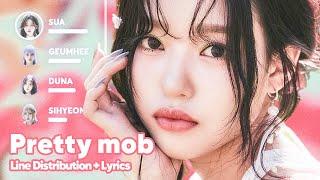 CSR - Pretty mob (Line Distribution + Lyrics Karaoke) PATREON REQUESTED