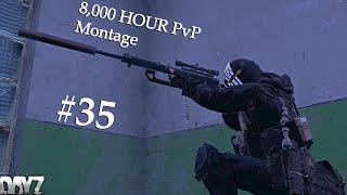 A 8,000 HOUR DayZ PvP Montage