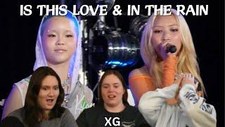 XG "IS THIS LOVE" & "IN THE RAIN" | REACTION