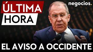 ÚLTIMA HORA | Rusia: Occidente está al borde de un choque militar directo entre potencias nucleares