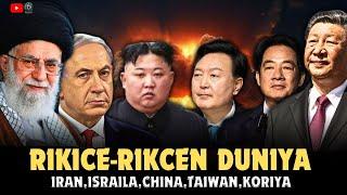 Israila ta sauya tunani kan harin Iran/China ta razana Taiwan/Kim jong Un ya cika alkawari