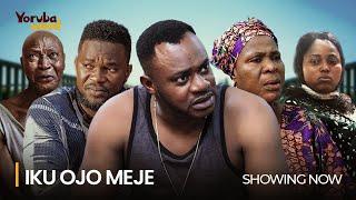 IKU OJO MEJE- Latest 2024 Yoruba Thriller Movie Starring; Segun Ogungbe, Bakare Zainab, Fausat Balog