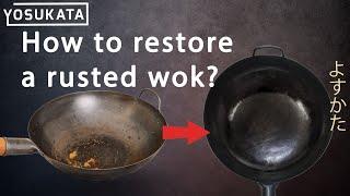 How to restore a rusted wok?