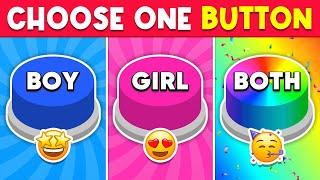 Choose One Button! GIRL or BOY or BOTH Edition ️ Jungle Quiz