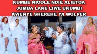 NICOLE NDIE ALIEMSAIDIA WOLPER UKUMBI WA SHEREHE YAKE YA KITCHEN PARTY BUREEE