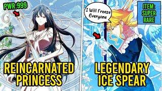 She Reincarnates As Evil Princess Who Wields The Legendary Ice Spear | Manhwa Recap