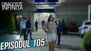 Dragoste Infinita - Episodul 105 (Cu Subtitrare in Română) | Kara Sevda