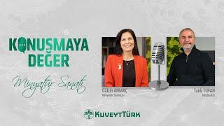 Konuşmaya Değer #1 - Gülçin Anmaç | Minyatür Sanatı