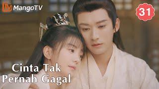 INDO SUB | Love Never Fails | Cinta Tak Pernah Gagal EP31 | MangoTV Indonesia