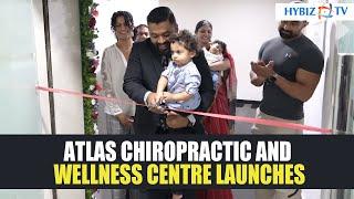Atlas Chiropractic And Wellness Centre Launches | Atlas Chiropractic And Wellness | Hybiztv