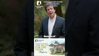 The Mystery of the Tasmanian Tiger: Can It Be Found?