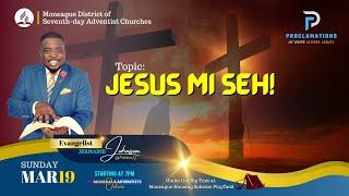 Pastor JJ | "Jesus Mi Seh!" | Proclamations of Hope | March 19, 2023