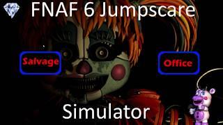 FNAF 6 Jumpscare Simulator - Симулятор Скриммеров ФНАФ 6