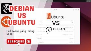 DEBIAN VS UBUNTU - Mana yg paling Efektif