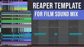 Sound Design For Visual Media Ep14: REAPER Template for Stereo Film Mix