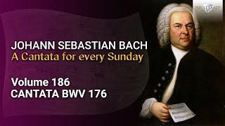 J.S. Bach: Es ist ein trotzig und verzagt Ding, BWV 176 - The Church Cantatas, Vol. 186