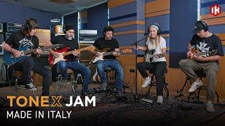 TONEX Jam: Made in Italy.  5 Artists Come to Play