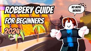 BEGINNERS ROBBERY Guide in Jailbreak 2024 | ROBLOX JAILBREAK