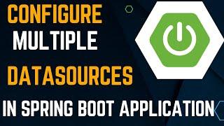 Configure Multiple DataSources in Spring Boot | Spring Boot + Multiple Datasources + JPA