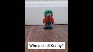 Who did killed kenny?