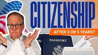 ⏳ CITIZENSHIP in 3 or 5 Years? Find Out Which One Applies to You!