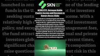 SCHD ETF: Between Stable Passive Income and Exposure to Energy Sector Risks Introduction.