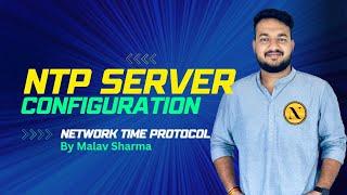 NTP Server | Network Time Protocol | Nitiz Sharma Trainings