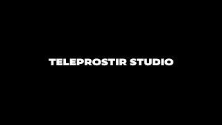 TeleProstir Studio | SHOWREEL