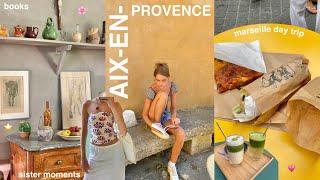 south of france chronicles  | sister moments, books & marseille for a day