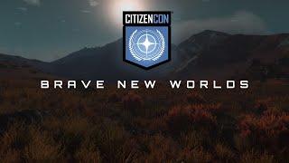 CitizenCon 2954: Brave New Worlds