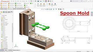 SolidWorks Mold Tutorial Spoon Core and Cavity