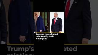 Trump’s complicated relationship with Netanyahu | Reframe #shorts