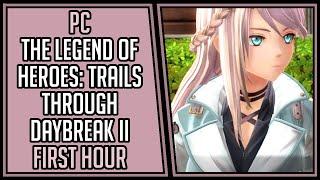 The Legend of Heroes: Trails through Daybreak II | Gameplay | First Hour #250 | PC [4Kp60]