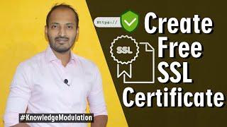 Create SSL Certificate Totally Free | Self Signed vs CA Certified SSL Certificate