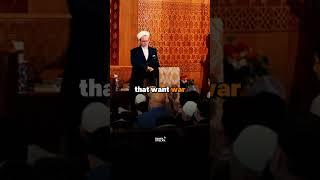 We are not people of war - Shaykh Hamza Yusuf