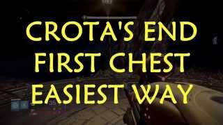 DESTINY - Crota's End Raid - First Loot Chest - Easiest way to get it.