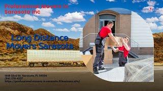 Long Distance Movers Sarasota | Professional Movers in Sarasota Inc