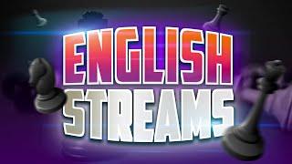 Sunday English Stream with ChessQueen