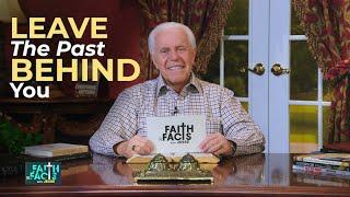 Faith the Facts: Leave The Past Behind You | Jesse Duplantis