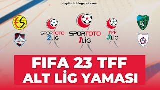 FIFA 23 TFF 1.LİG ve TÜM ALT LİGLER YAMASI - Ücretsiz