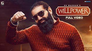 Willpower : KS Makhan Feat. Money Aujla (Full Song) Punjabi Songs 2020 | Geet MP3