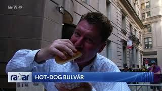 Radar – Hot-dog bulvár (2024-07-11) - HÍR TV