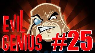 Полное прохождение Evil Genius (#25) -  Фрики!