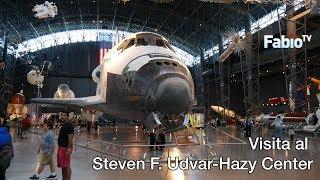 Visita al Steven F. Udvar-Hazy Center - Museo Smithsoniano del Aire y el Espacio