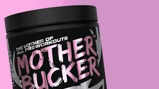 Bucked Up Mother Bucker Pre-Workout